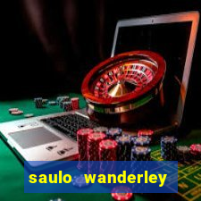 saulo wanderley filho fortuna